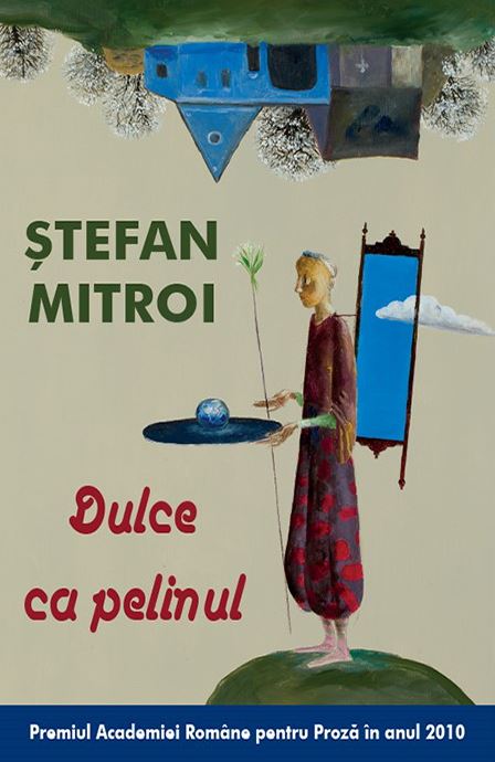 Dulce ca pelinul - Stefan Mitroi