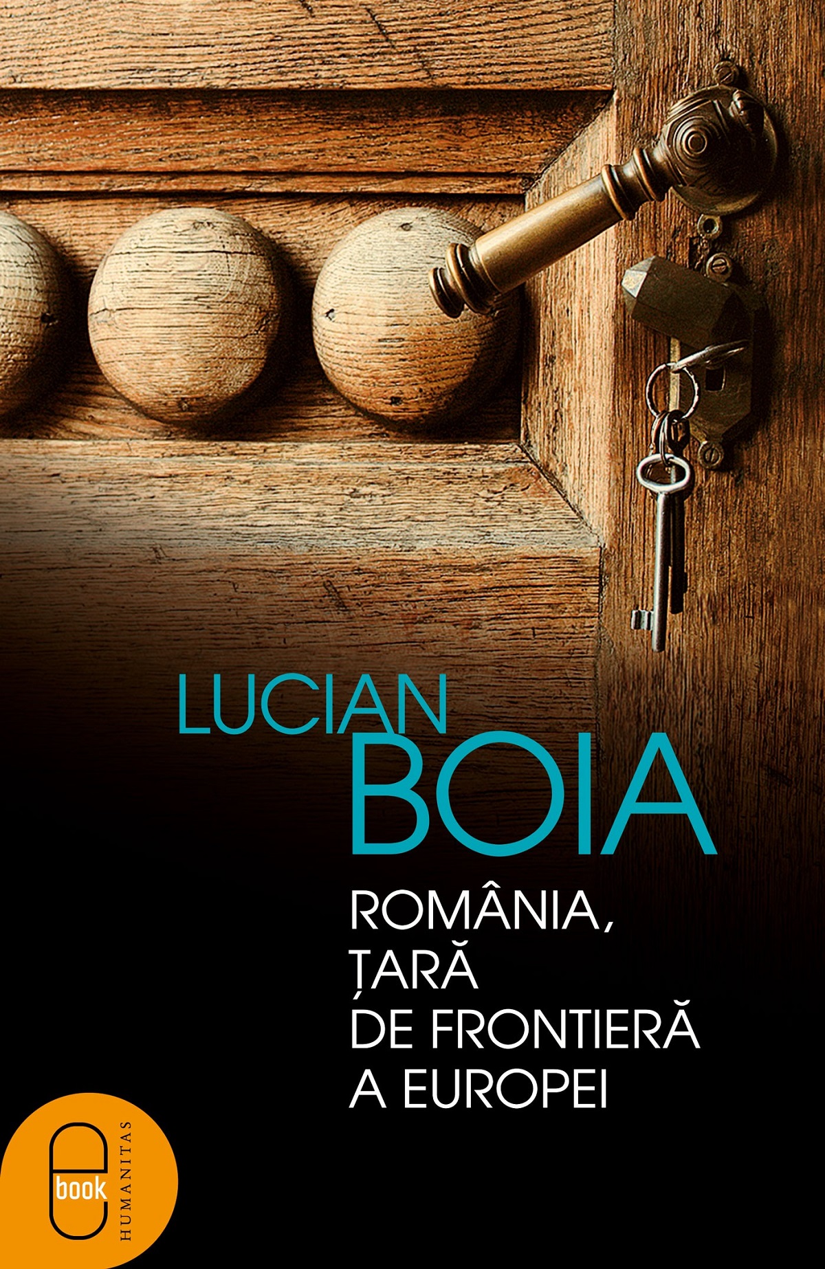 eBook Romania, tara de frontiera a Europei - Lucian Boia