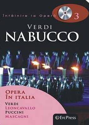 DVD Verdi - Nabucco - Colectia Intalnire La Opera