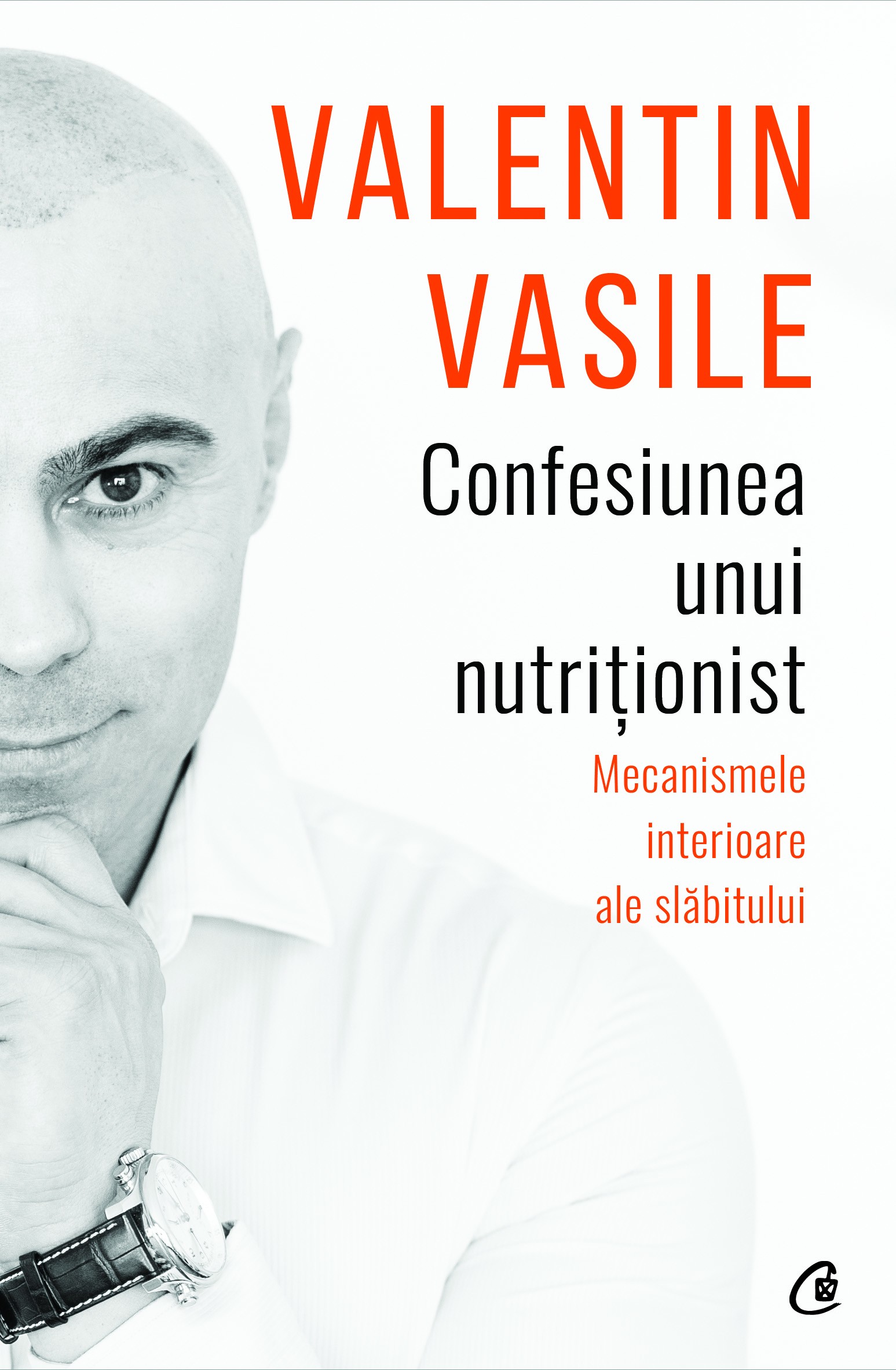 Confesiunea unui nutritionist - Valentin Vasile