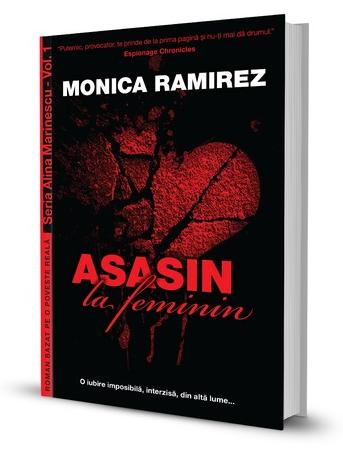 Asasin la feminin - Monica Ramirez