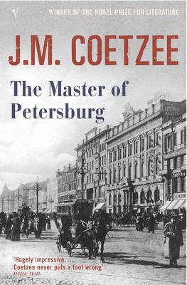 Master Of Petersburg - J M Coetzee