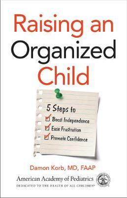 Raising an Organized Child - Damon Korb