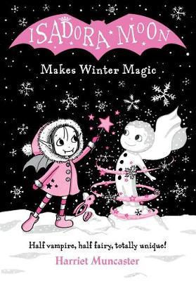 Isadora Moon Makes Winter Magic -  Muncaster
