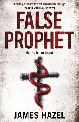 False Prophet - James Hazel