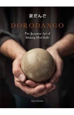 Poza produsului Dorodango - Bruce Gardner