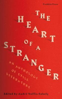 Heart of a Stranger - Naffis-Sahely Andr&#65533;