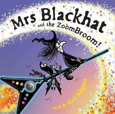 Mrs Blackhat and the ZoomBroom - Mick Inkpen