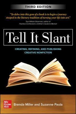 Tell It Slant, Third Edition - Brenda Miller