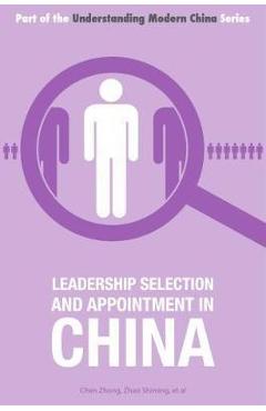 Coperta cărții 'Leadership Selection and Appointment in China - Zhong Chen'