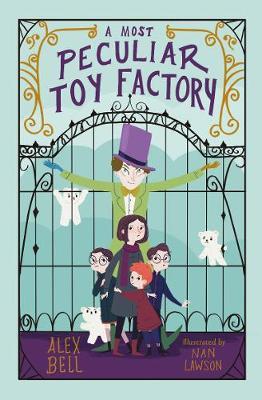 Most Peculiar Toy Factory - Alex Bell