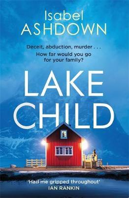 Lake Child - Isabel Ashdown