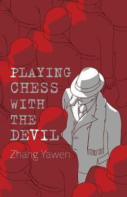 Playing Chess with the Devil - Yawen Zhang