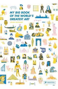 Poza produsului My Big Book of the World's Greatest Art - Louise Lockhart