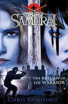 Return of the Warrior (Young Samurai book 9) - Chris Bradford