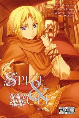 Spice and Wolf, Vol. 9 (manga) - Isuna Hasekura