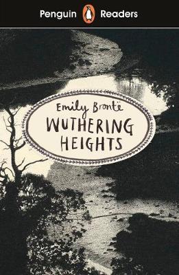 Penguin Readers Level 5: Wuthering Heights - Emily Bronte