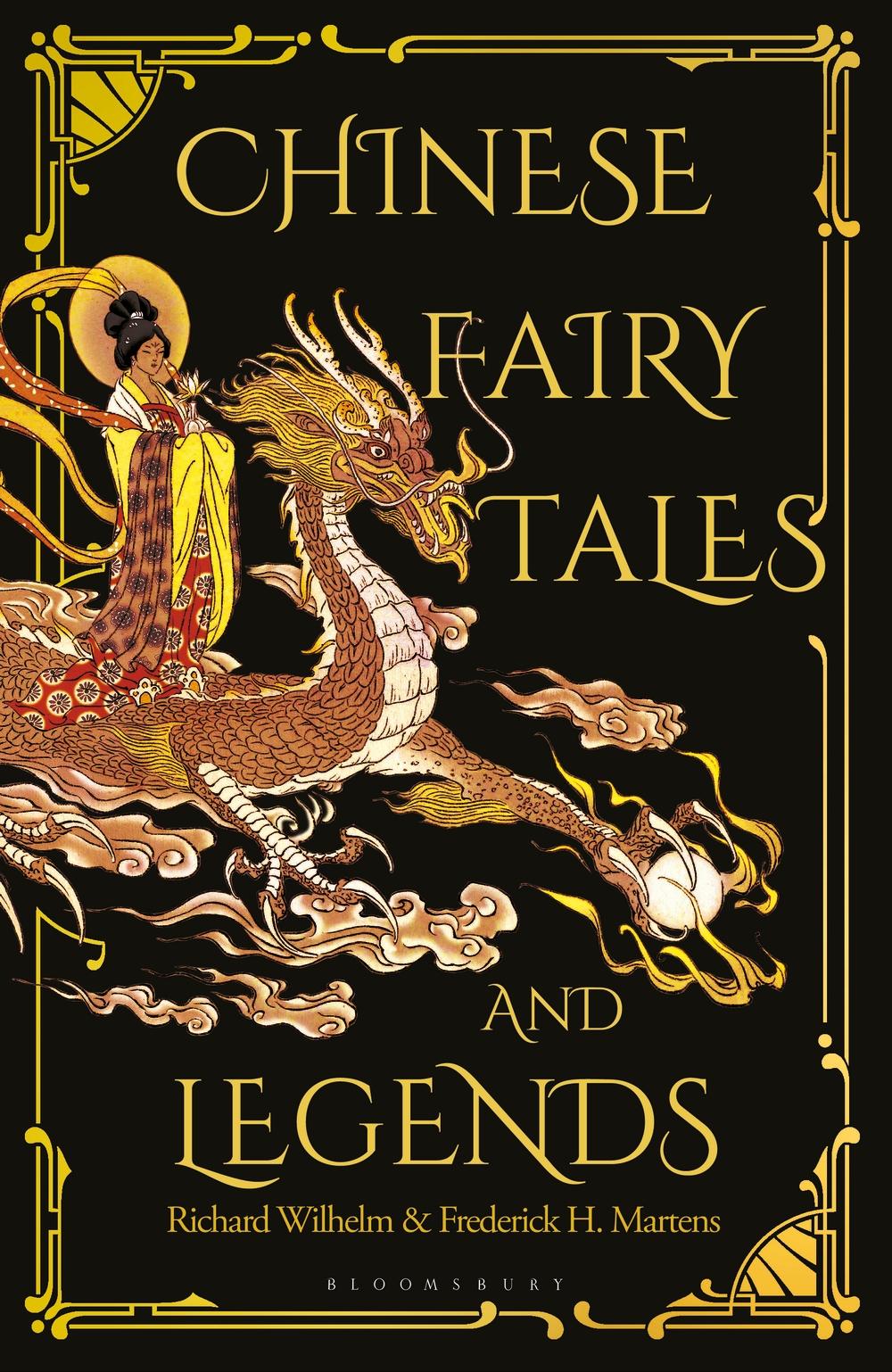 Chinese Fairy Tales and Legends - Richard Wilhelm