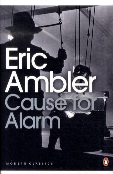 Cause for Alarm - Eric Ambler