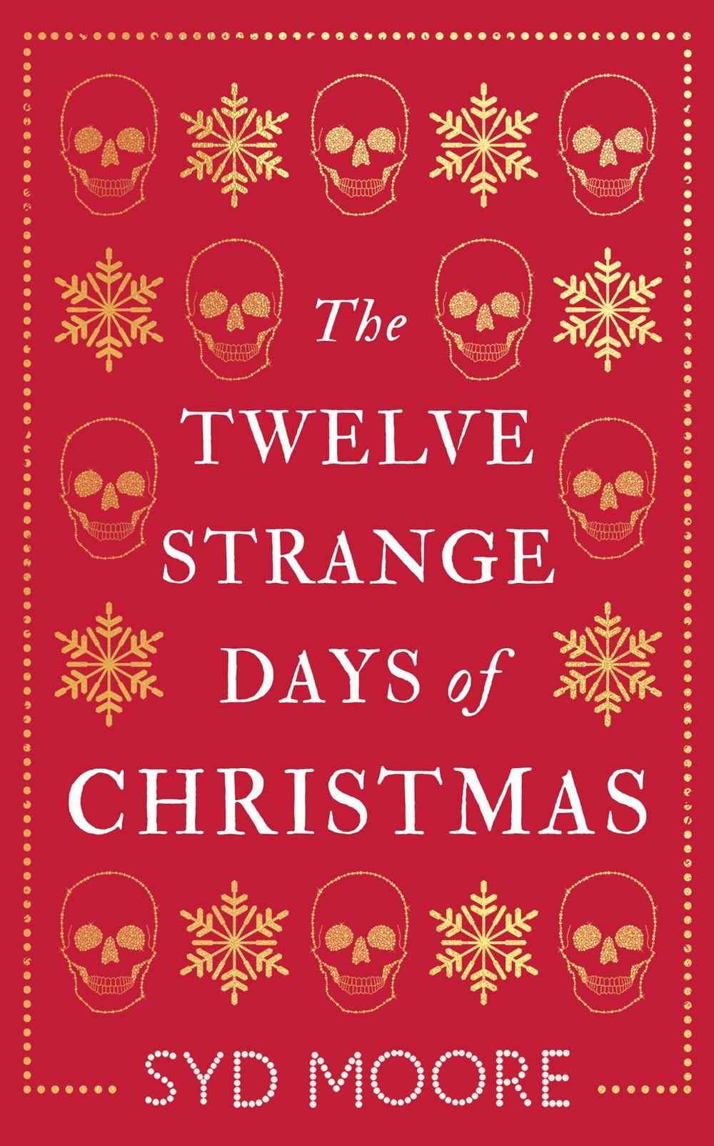 Twelve Strange Days of Christmas - Syd Moore