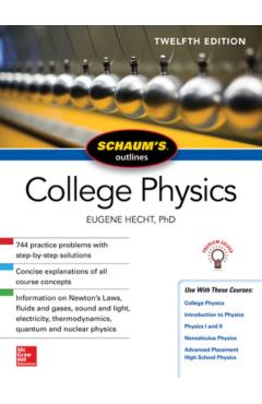 Schaum's Outline of College Physics, Twelfth Edition - Eugene Hecht