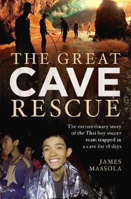 Great Cave Rescue - James Massola