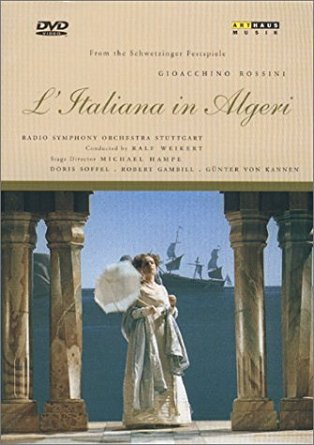 DVD Rossini - L Italiana In Algeri - Doris Soffel, Robert Gambill - Ralf Weikert
