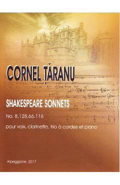 Poza produsului Shakespeare Sonnets No.8,128,66,116 - Cornel Taranu