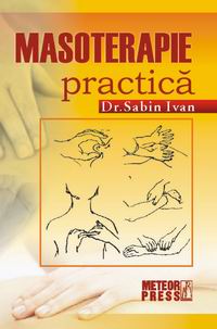 Masoterapie practica - Sabin Ivan