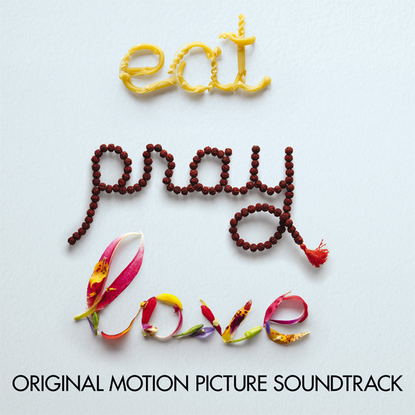 CD Eat Pray Love: Original Motion Picture Soundtrack