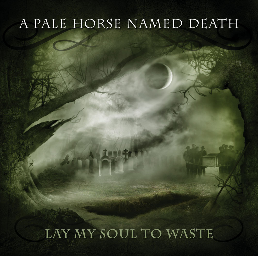 CD A Pale Horse Named Death - Lay My Soul To Waste