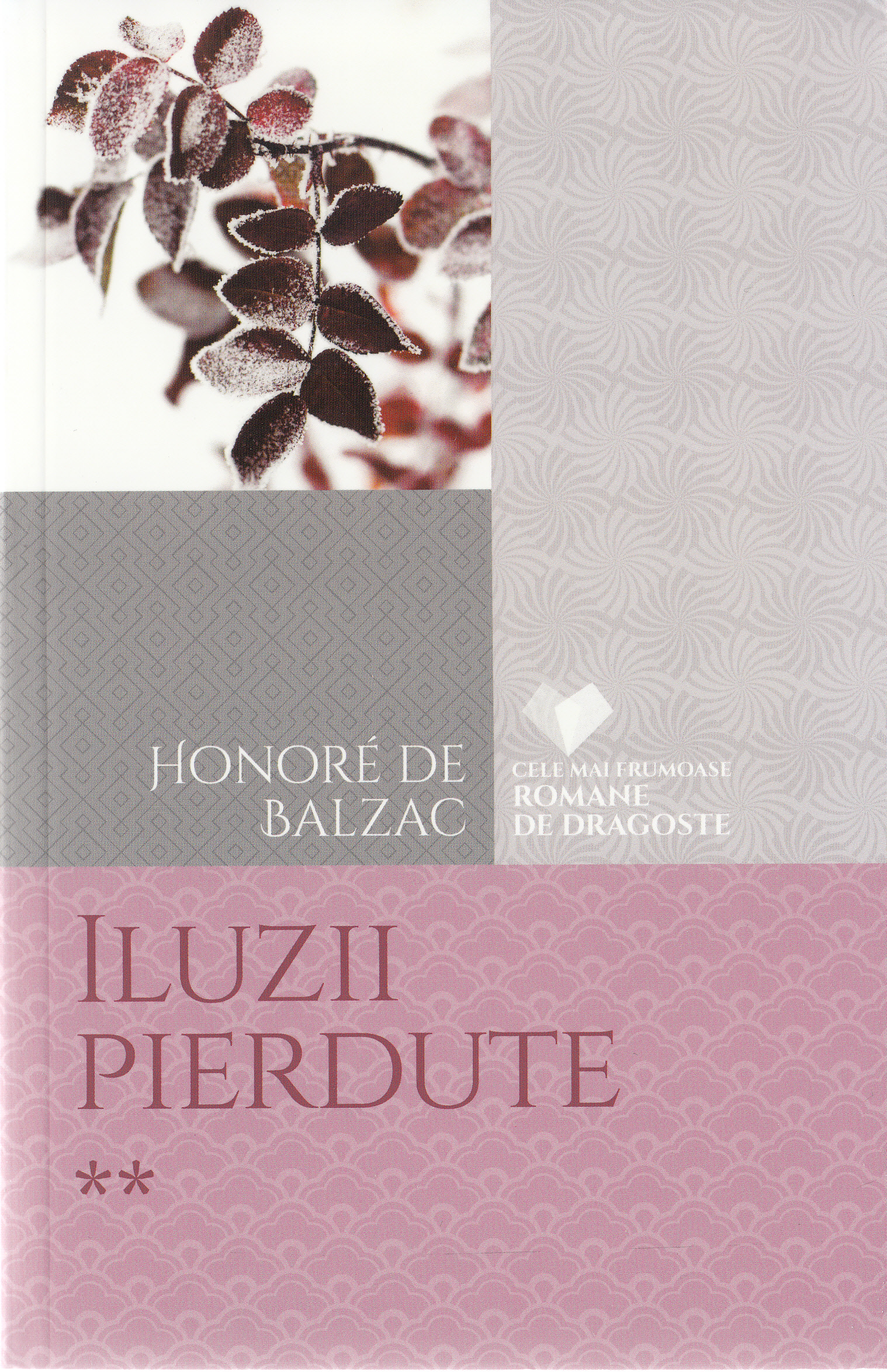 Iluzii pierdute Vol.1+2 - Honore de Balzac