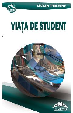 Poza produsului Viata de student - Lucian Pricopie