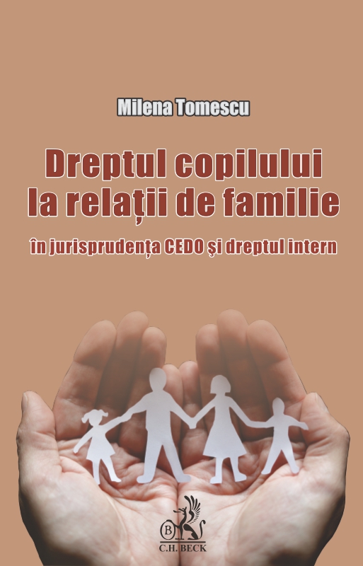 Dreptul copilului la relatii de familie - Milena Tomescu