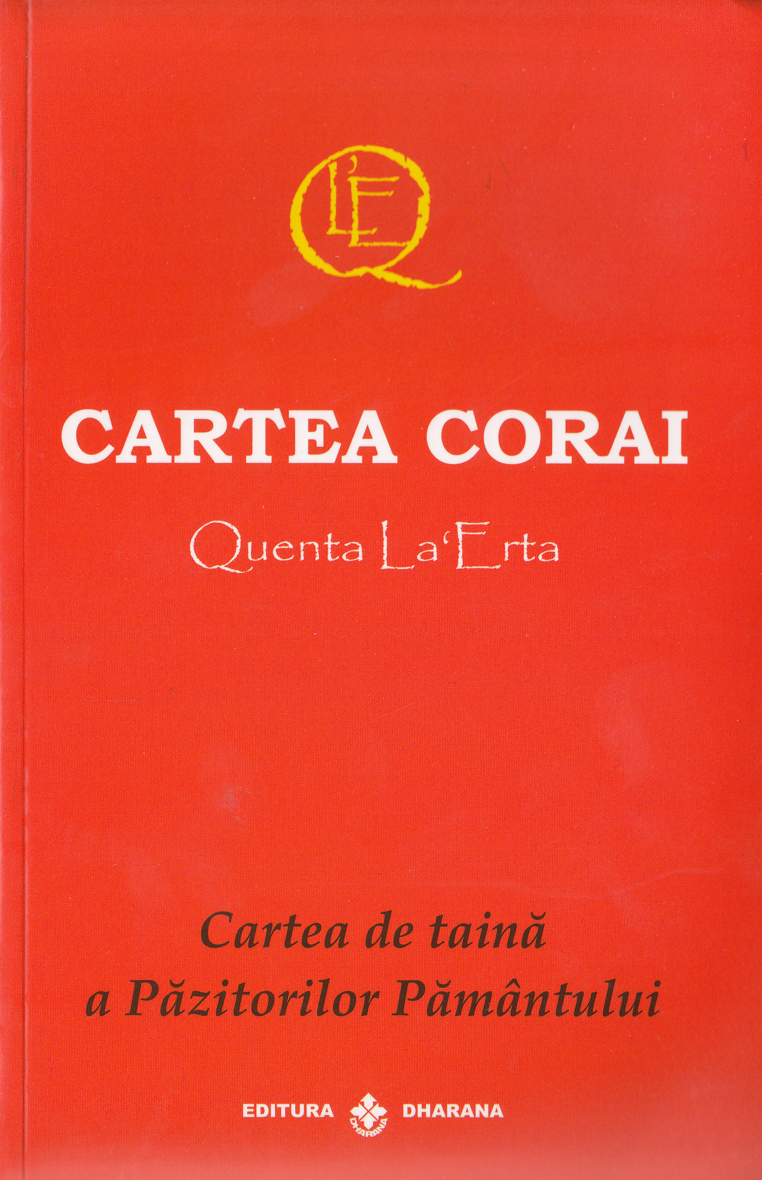 Cartea Corai -  Quenta La'Erta
