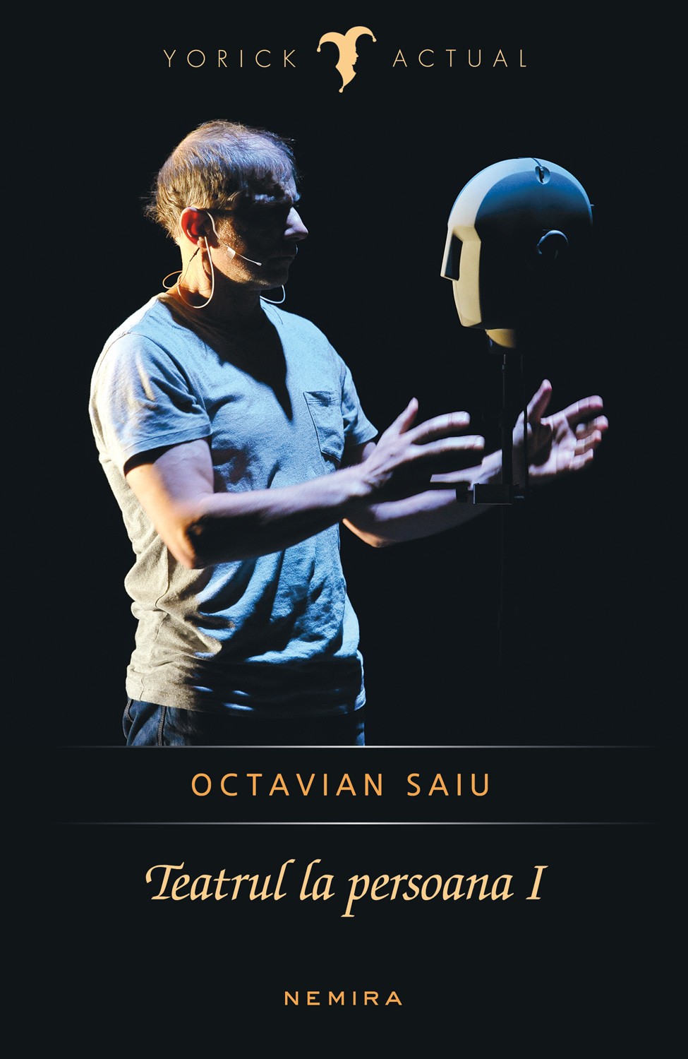 Teatrul la persoana I - Octavian Saiu