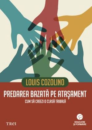 Predarea bazata pe atasament - Louis Cozolino