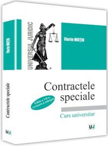 Contractele speciale Ed. 7 - Florin Motiu