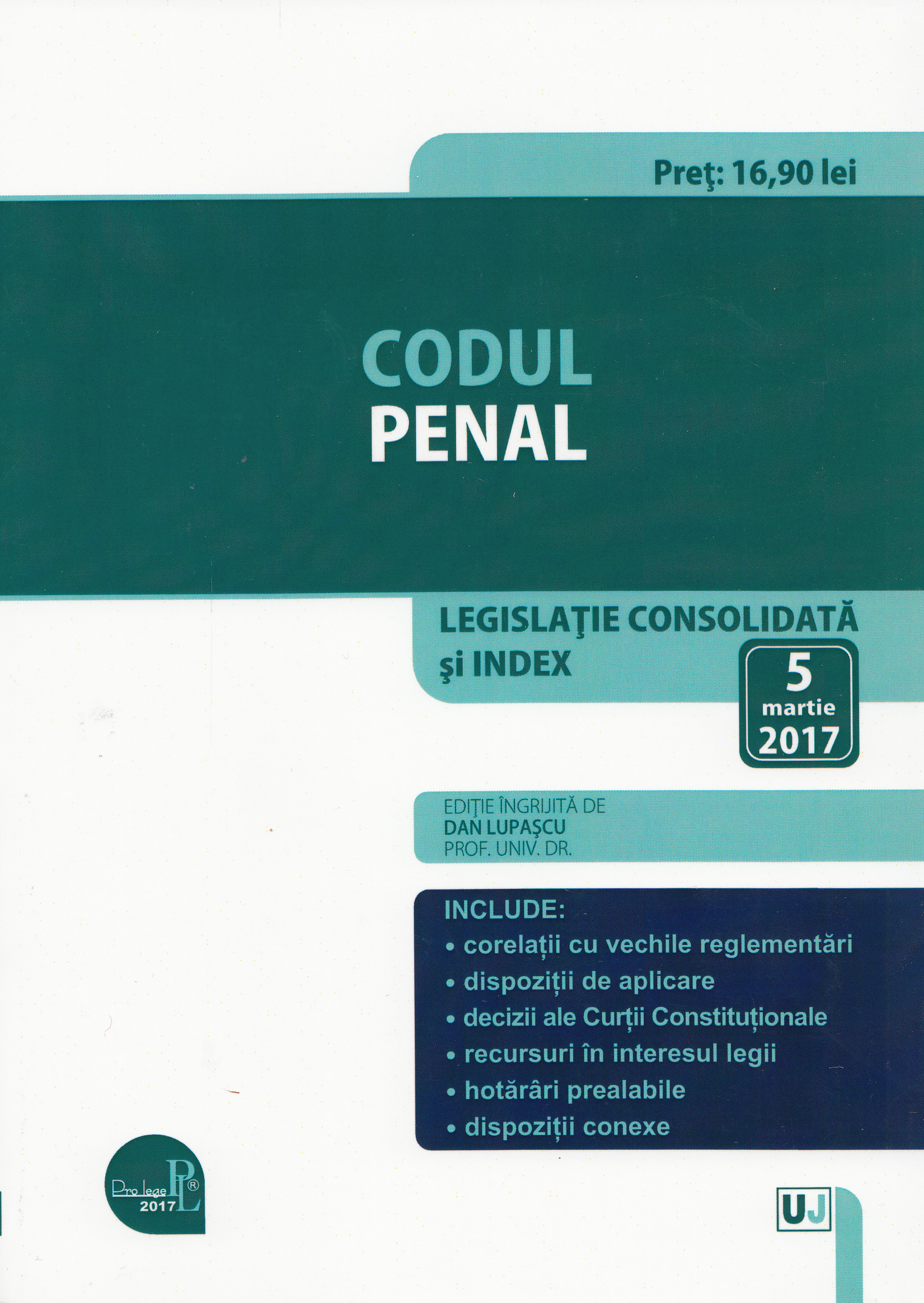 Codul penal. Actualizat 5 martie 2017
