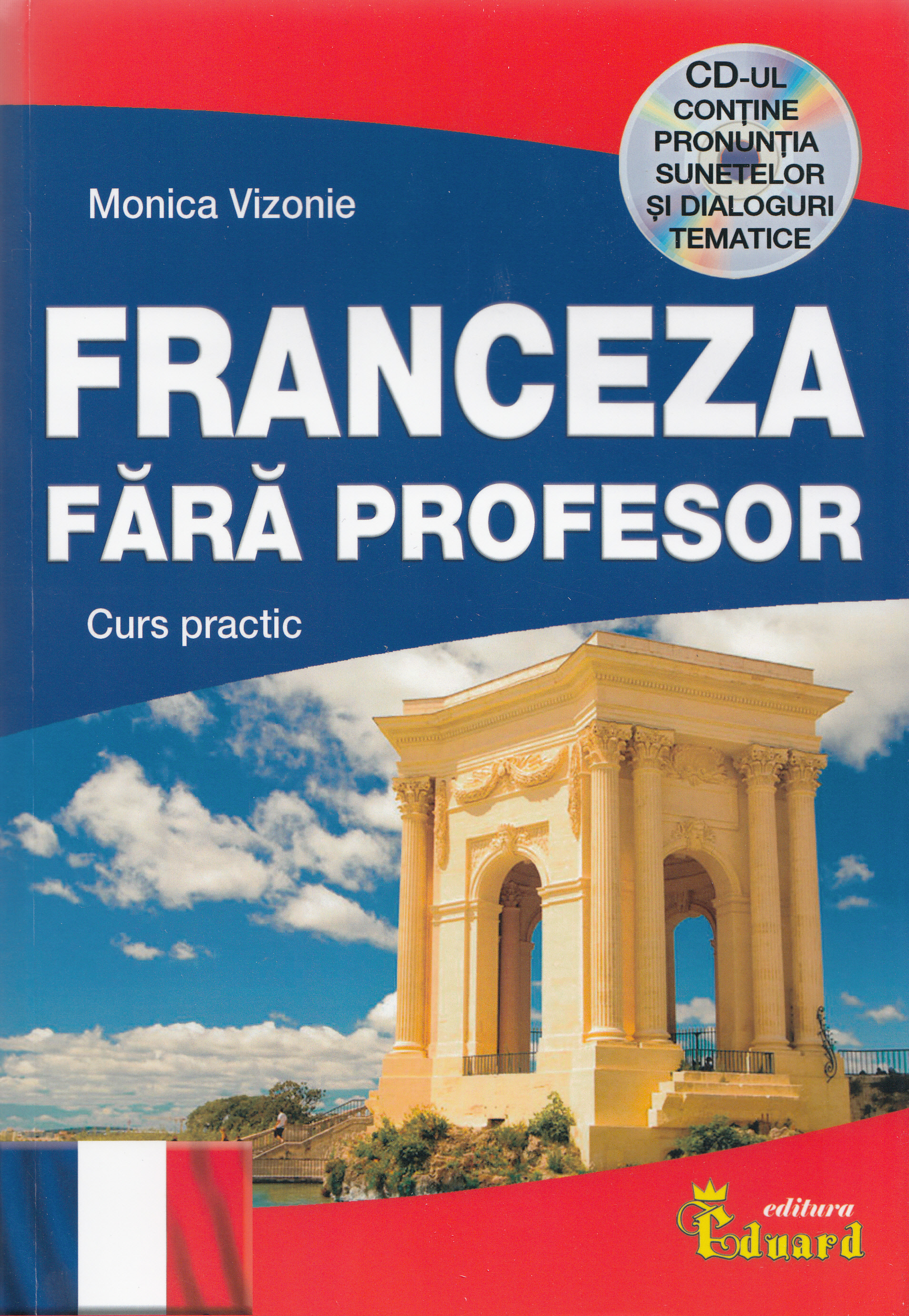 Franceza fara profesor + CD - Monica Vizonie