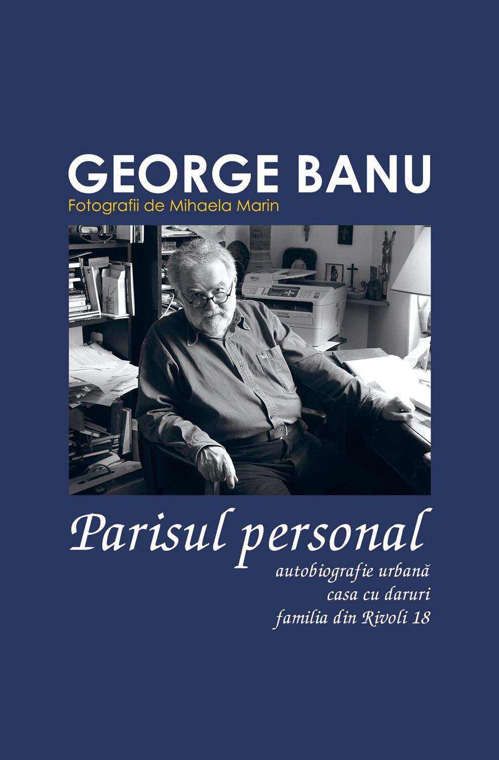 Set Parisul personal (3 carti) - George Banu