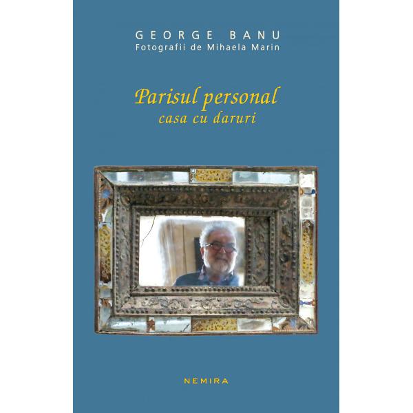 Set Parisul personal (3 carti) - George Banu