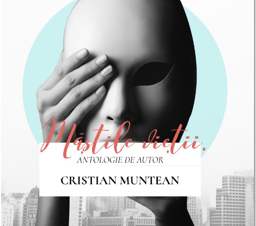 Cristian Muntean - Mastile vietii - Antologie de autor - Audiobook