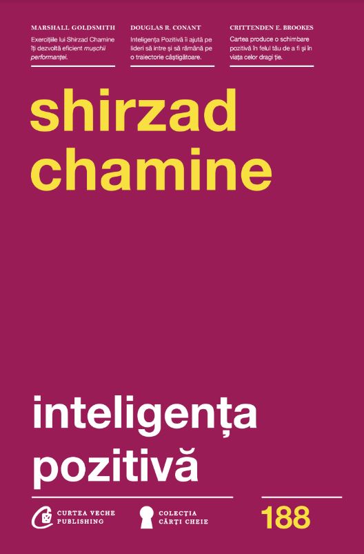 Inteligenta pozitiva - Shirzad Chamine