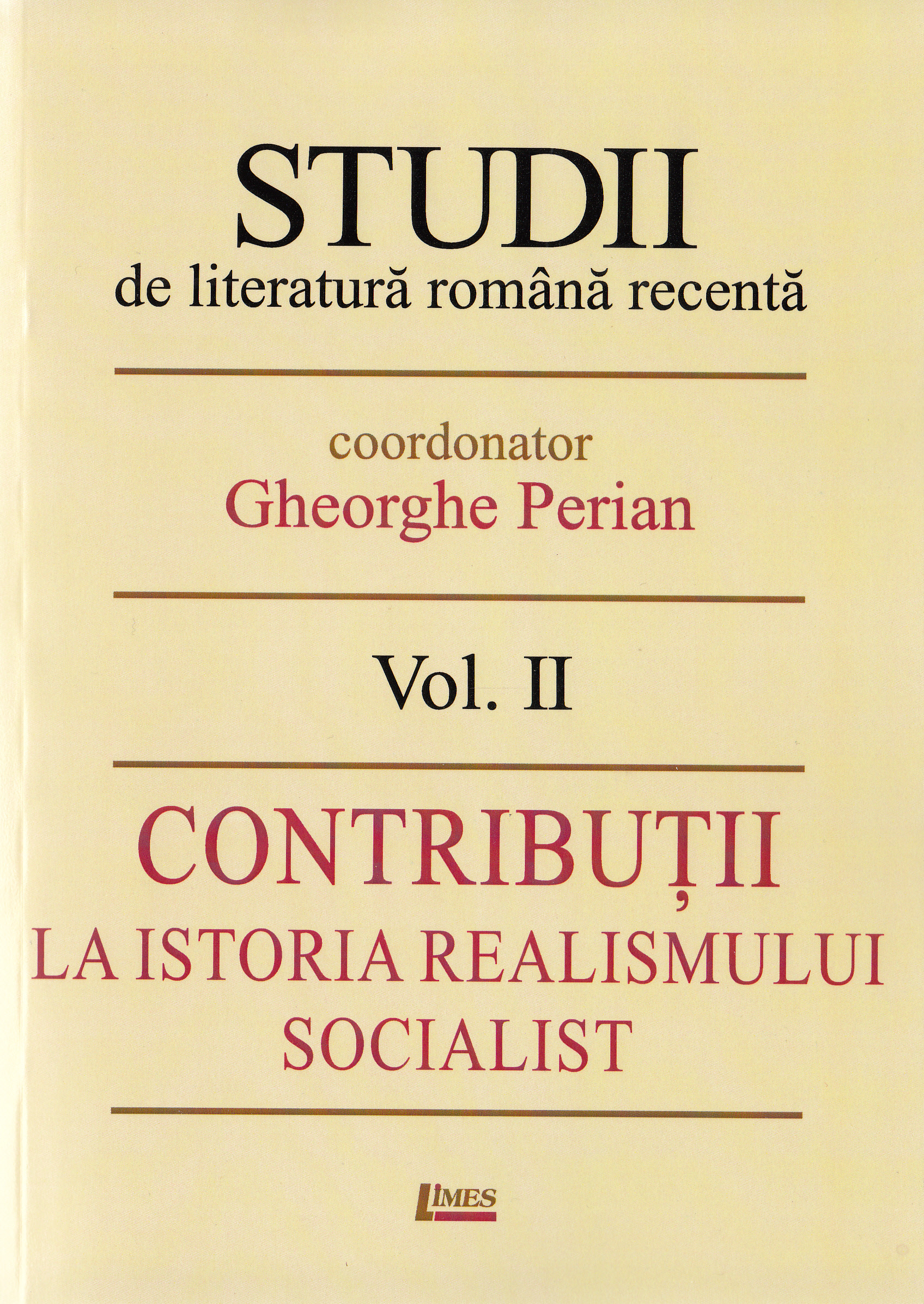 Studii de literatura romana recenta. Vol. 2 - Gheorghe Perian