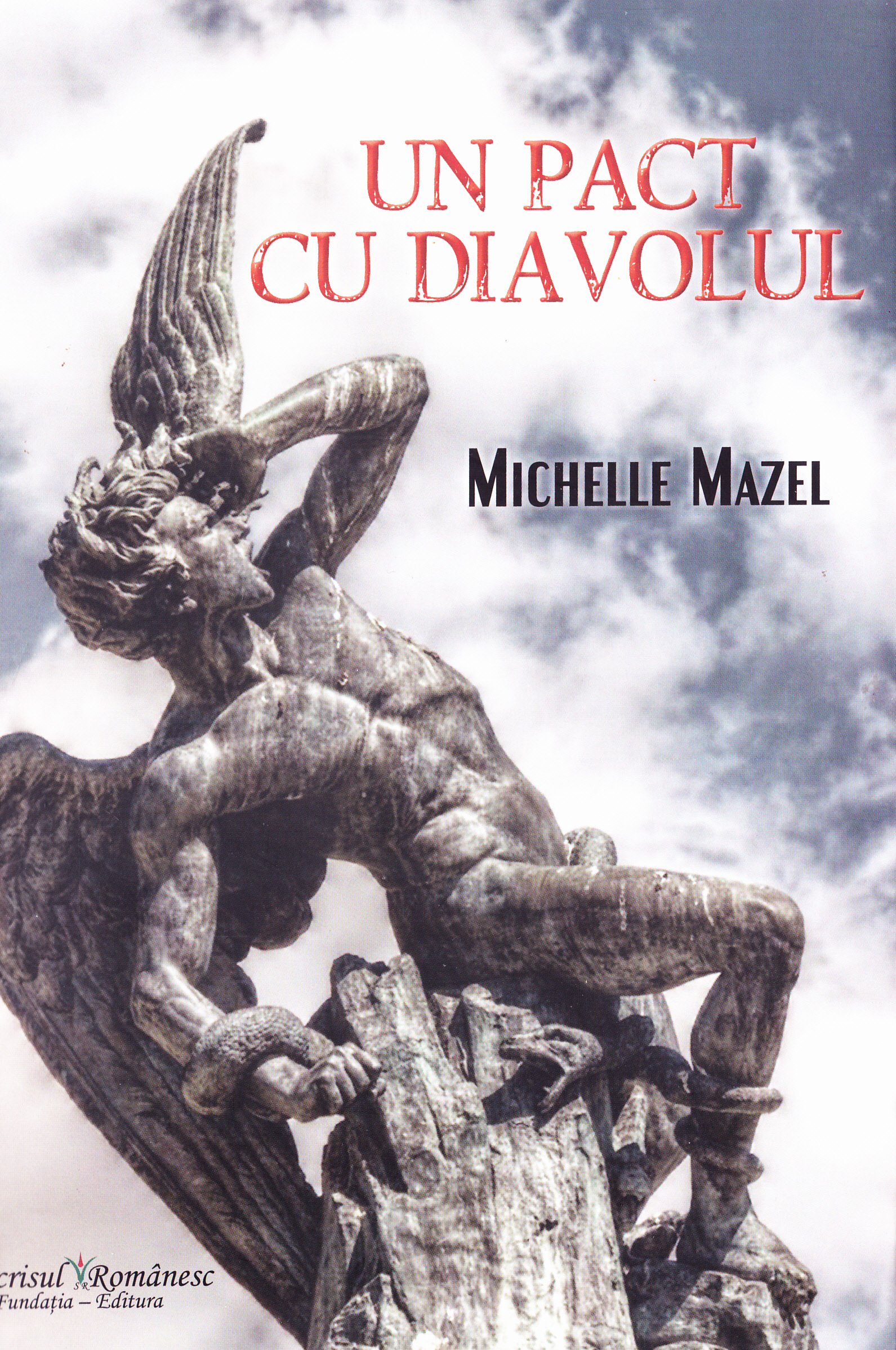Un pact cu diavolul - Michelle Mazel