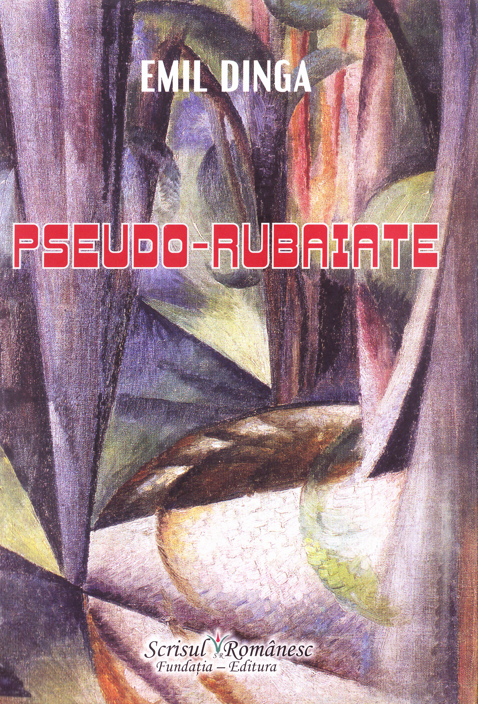 Pseudo-rubaiate - Emil Dinga