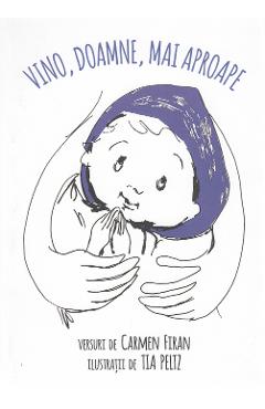 Poza produsului Vino, Doamne, mai aproape - Carmen Firan