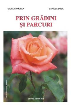 Poza produsului Prin gradini si parcuri - Stefania Udrea