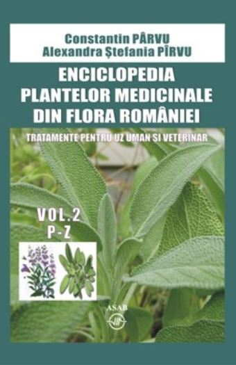 Enciclopedia plantelor medicinale din flora Romaniei Vol. 1+2 - Constatin Parvu